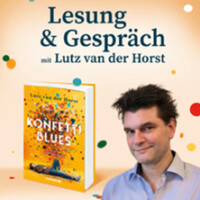 Lesung und Gespräch mit Lutz van der Horst