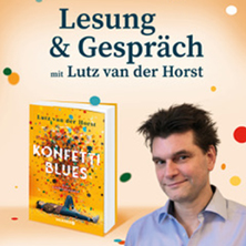 Lesung und Gespräch mit Lutz van der Horst