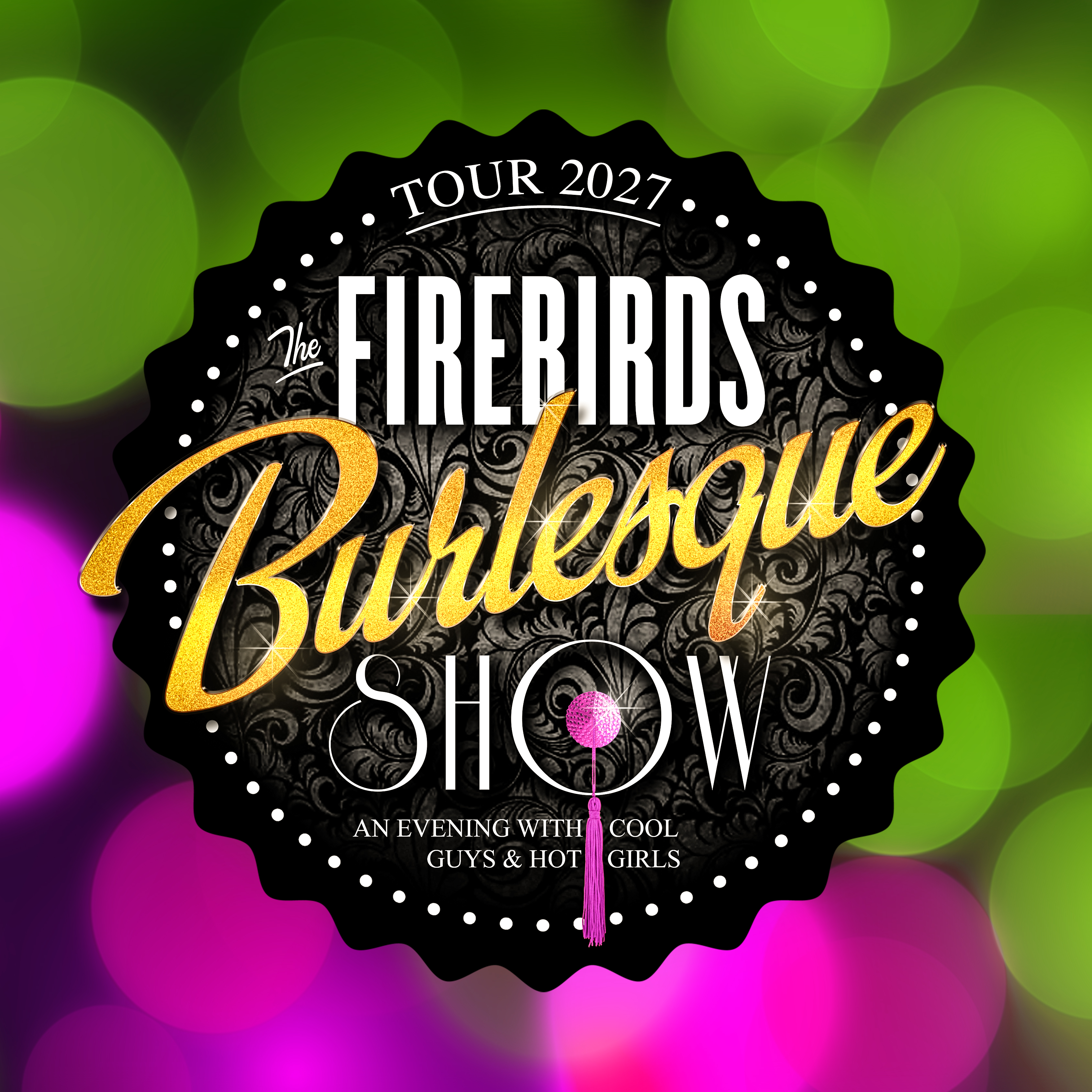 Tour-Plakat 2027 der FIREBIRDS BURLESQUE SHOW